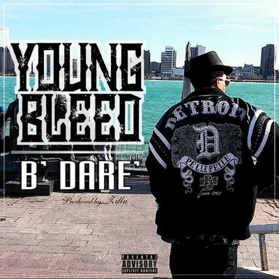 Young Bleed B Dare