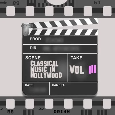 Pyotr Ilyich Tchaikovsky Classical Music in Hollywood Vol. III