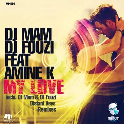 DJ Mam My Love Remixes