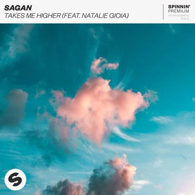 Sagan Takes Me Higher (feat. Natalie Gioia)