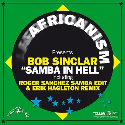 Africanism/Bob Sinclar Samba in Hell