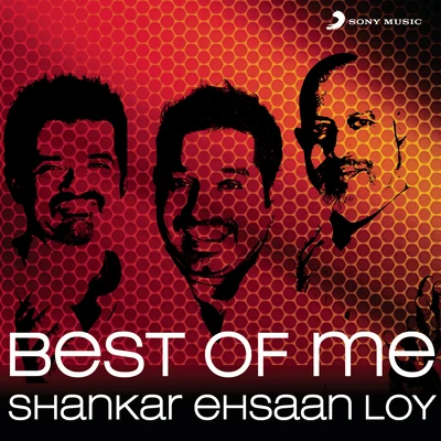 Shankar-Ehsaan-Loy Best Of Me: Shankar Ehsaan Loy