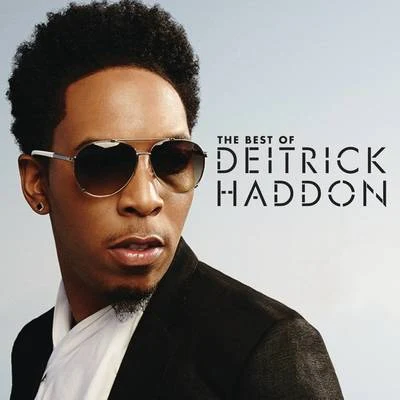 Deitrick Haddon Best of Deitrick Haddon