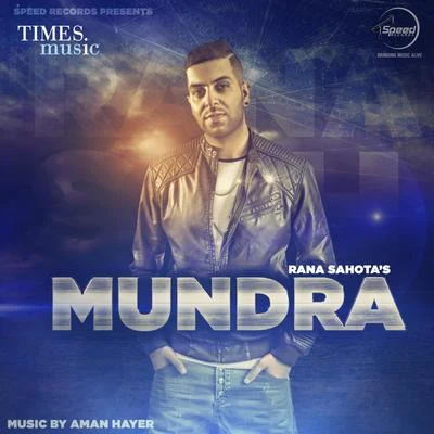 Rana Sahota Mundra - Single