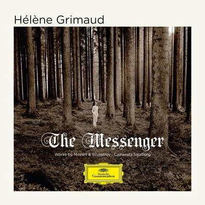 Hélène Grimaud Silvestrov: The Messenger (For Piano Solo)