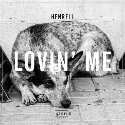 Henrell Lovin Me