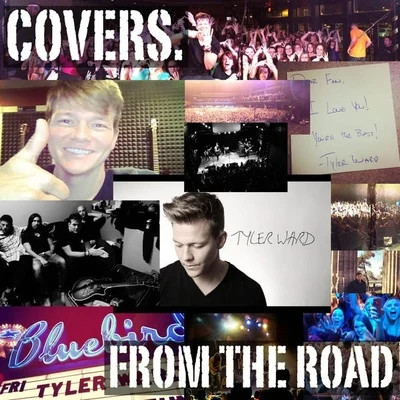 Tyler Ward Covers From the Road