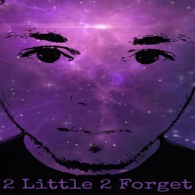 Anthony Russo 2 Little 2 Forget