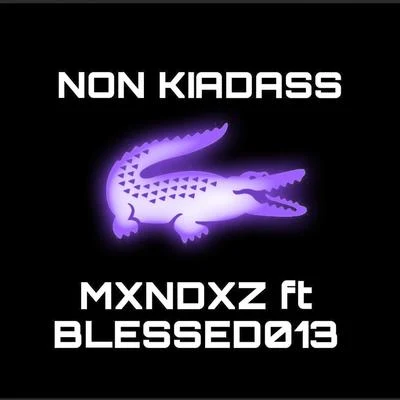 Mxndxz/Blessed013 Non Kiadas