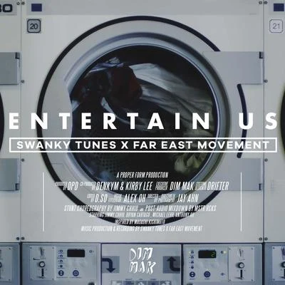 Swanky Tunes/Far East Movement Entertain Us (Club Mix (No Rap))