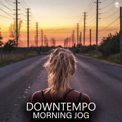 Various Artists/Derek Joel/Sorrow Leads to Salvation/KISNOU/Fudo Kazuki/OmenUK Downtempo Morning Jog