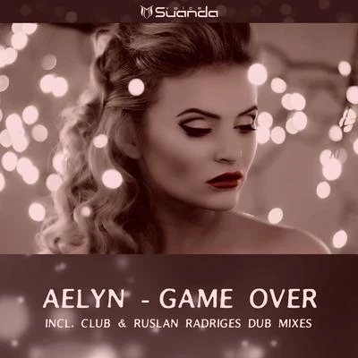 Aelyn Game Over (Club Mixes)