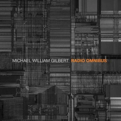 Mark Walker/Michael William Gilbert/Sofia Session Orchestra/Adam Holzman Radio Omnibus