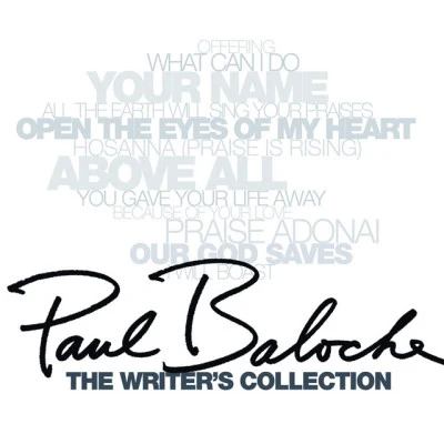 Paul Baloche The Writers Collection