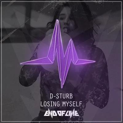 D-Sturb Losing Myself