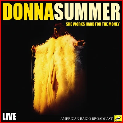 Donna Summer She Works Hard For The Money (Live)