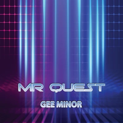 Mr Quest Gee Minor