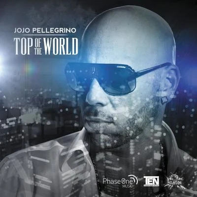 JoJo Pellegrino Top Of The World