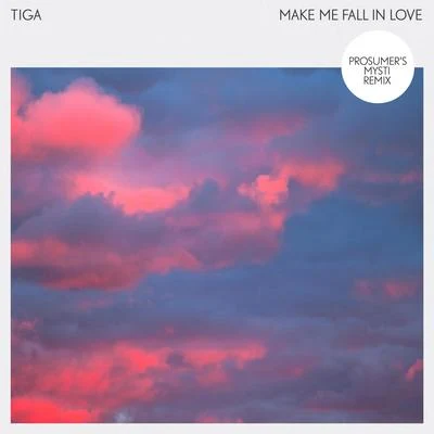 Tiga Make Me Fall In Love