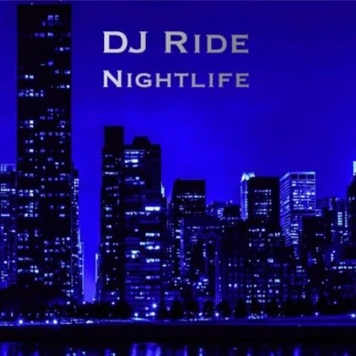 DJ Ride Nightlife