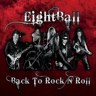 Eightball Back to Rock n Roll