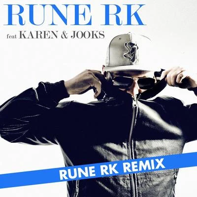 Rune RK Har det hele (Rune RK Remix)