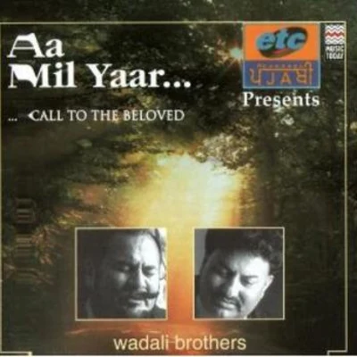 Wadali Brothers Aa Mil Yaar