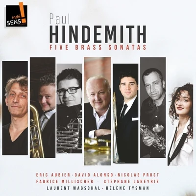 Fabrice Millischer/Eric Aubier/David Alonso/Helene Tysman/Stephane Labeyrie/Laurent Wagschal Hindemith: Five Brass Sonatas