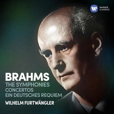 Wilhelm Furtwängler Brahms: Symphonies, Concertos & Ein deutsches Requiem