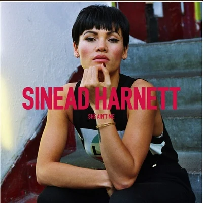 Sinéad Harnett She Ain't Me