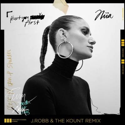 Niia Hurt You First (J.Robb & The Kount Remix)