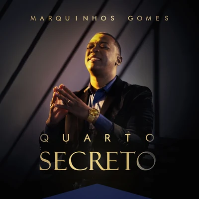 Marquinhos Gomes Quarto Secreto