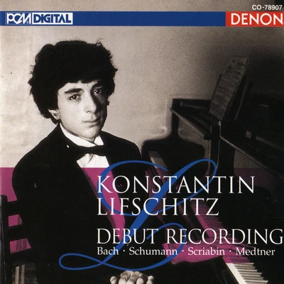 Konstantin Lifschitz Debut Recording