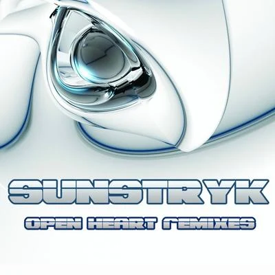 Sunstryk Open Heart Remixes (Remixes)