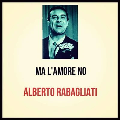 Alberto Rabagliati Ma lamore no