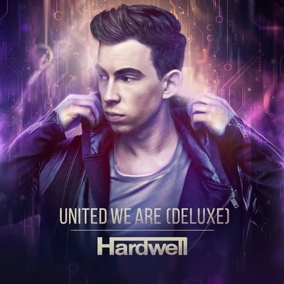 Hardwell United We Are (Beatport Deluxe Version)