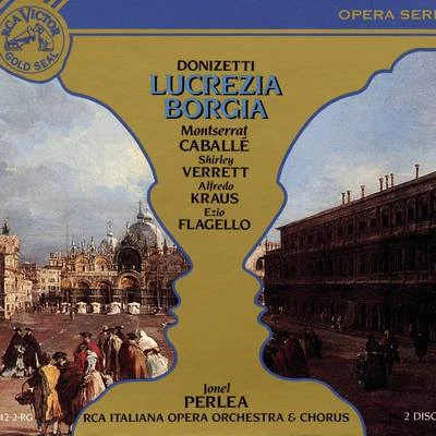 Jonel Perlea Donizetti: Lucrezia Borgia