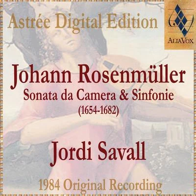 Jordi Savall Johann Rosenmüller: Sonate Da Camera E Sinfonie