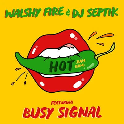 Busy Signal Hot (Bam Bam)