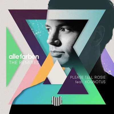 Alle Farben Please Tell Rosie (Remixes)