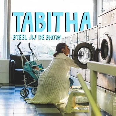 Tabitha Steel Jij De Show