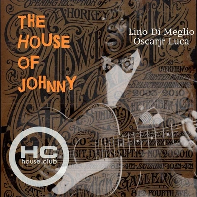 Lino Di Meglio The House of Johnny