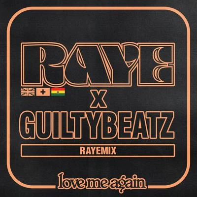 Raye Love Me Again (RAYEMIX)