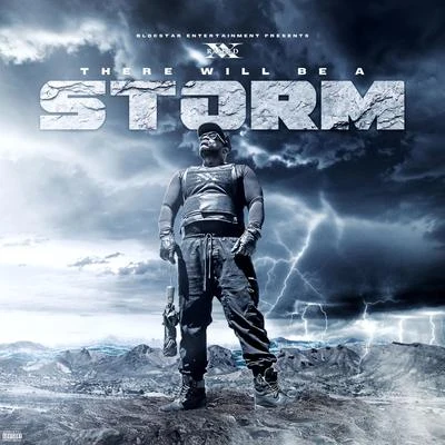 X-Raided There Will Be a Storm (Bonus Trax)