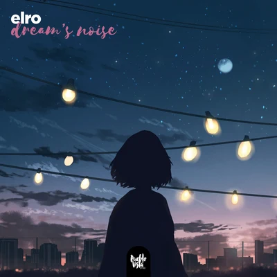 Elro dream's noise