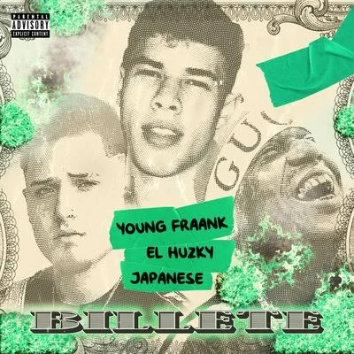 Japanese/Young Fraank/El Huzky Billete