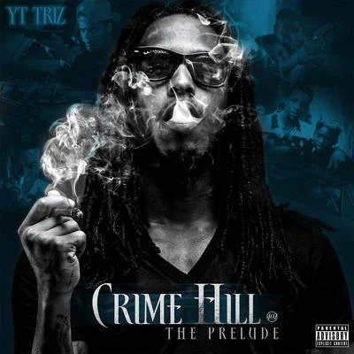 YT Triz Crime Hill - The Prelude