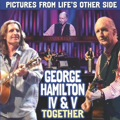 George Hamilton V/George Hamilton IV Pictures from Lifes Other Side