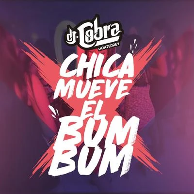 DJ Cobra Monterrey Chica Mueve el Bum Bum