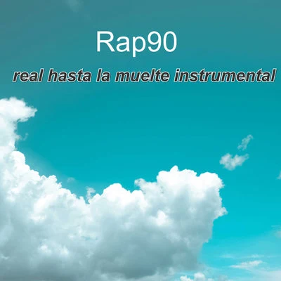 Rap90 real has塔拉MU El特 (instrumental)